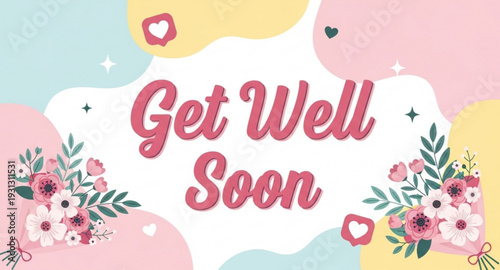 Modern Pink Get Well Soon Template with Floral Decoration Vector