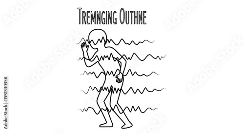 Trembling outline of a person.