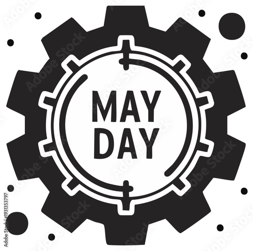 May Day graphic with gear wheel and text for international workers day celebration, black and white vector design