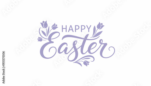 Happy Easter Hand Lettered Calligraphy with Purple Tulip Flower Accents Elegant Script Greeting Vector Illustration Isolated on White