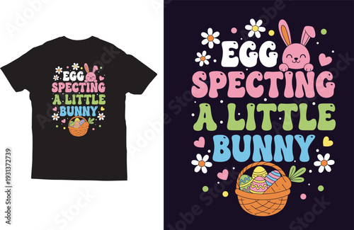 Eggspecting A Little Bunny Cute Easter Pregnancy T‑shirt Design