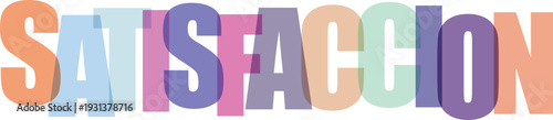 Satisfacción tipografía creativa colorida diseño vectorial