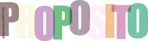 Propósito tipografía inspiradora colorida diseño vectorial