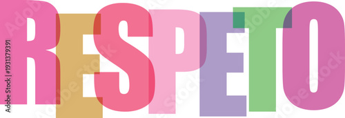 Respeto tipografía inspiradora colorida diseño vectorial