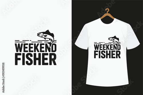 White t shirt with weekend fisher text and fish on black background