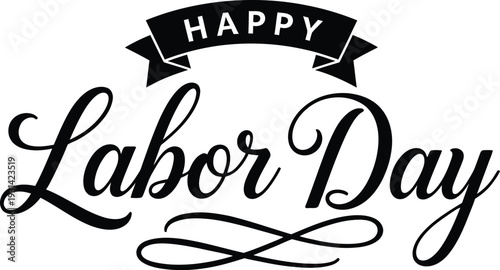 A labor day greeting with elegant typography and ribbon banner