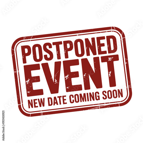 A red stamp indicating that an event has been postponed