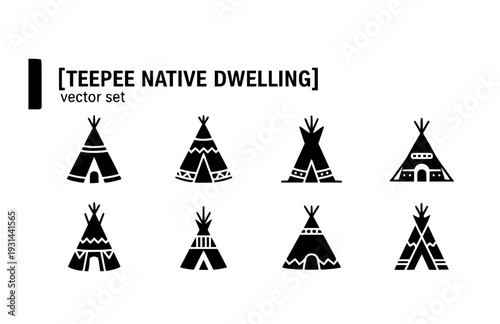 Teepee Native Dwelling Vector Set - Black Silhouette Illustrations, Indigenous Culture Graphics, Teepee Icons, Tribal Shelter Design Elements