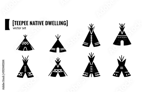 Teepee Native Dwelling Vector Set - Black Silhouette Illustrations, Indigenous Culture Graphics, Teepee Icons, Tribal Shelter Design Elements