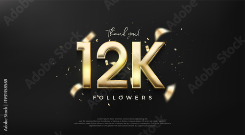 Shiny gold number 12k for a thank you design to followers.
