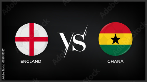 England vs Ghana flag and world map use for FIFA world cup 2026 template banner design.