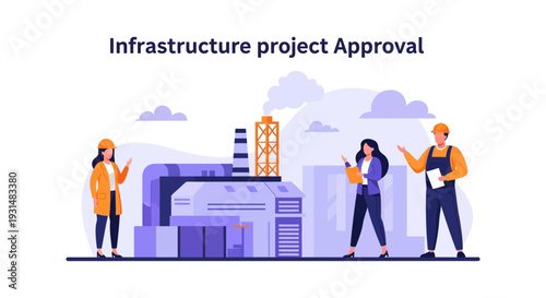 Infrastructure Project Approval Process: Industrial Development & Engineering Team Collaboration
