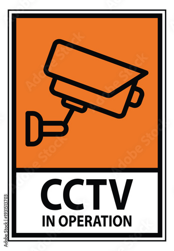 CCTV Security Camera Sign in Operation Alert for Safety and Surveillance