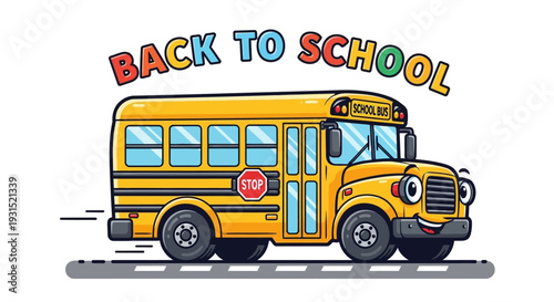 Colorful school bus on road with back to school text overlay, viewed from the side