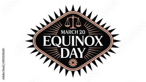   March 20 Equinox Day Vintage Emblem Design with Ornamental Sunburst Frame – Seasonal Balance, Astronomical Event and Spring Transition Illustration

