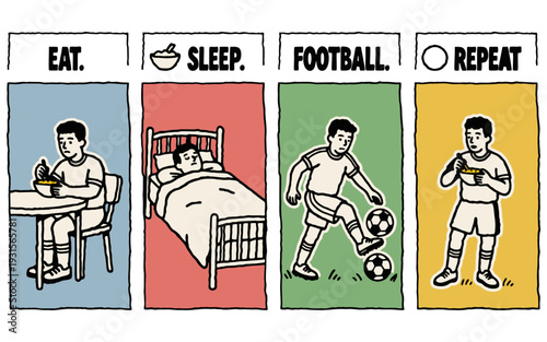 Eat Sleep Football Repeat Daily Routine Illustration