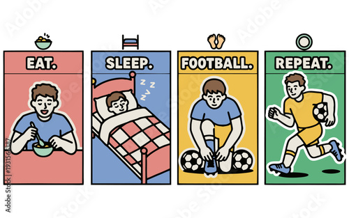 Eat Sleep Football Repeat Daily Routine Illustration