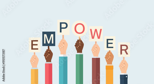 This inspiring flat design illustration features diverse hands collaboratively holding letterforms to spell "EMPOWER," symbolizing collective strength and unity. 