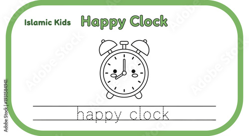 Happy Clock Worksheet for Islamic Kids Learning Time