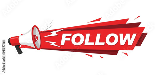 Red Megaphone with Banner Announcing " FOLOW" in White Text and Lightning Bolts