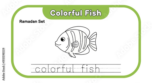 Colorful Fish Handwriting Practice Sheet for Kids - Ramadan Set