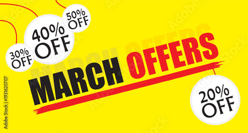 March Offers Sale Banner with Multiple Discount Circles and Bold Red and Black Typography on Yellow Background