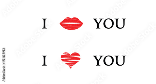  love you text with heart and lip. Love concept.