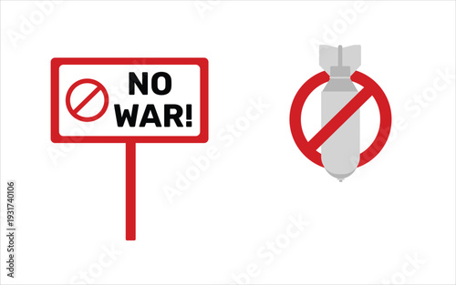 Stop the war, create peace concept. Protest sign and crossed out bomb symbol, anti-war message, representing peace and opposition to violence. Flat illustrator vector file. High quality image