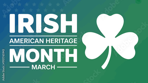 Irish American Heritage Month March celebration graphic with shamrock and stars