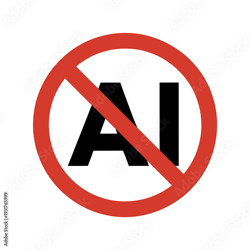 Prohibited AI symbol with red circle and line  artificial intelligence forbidden