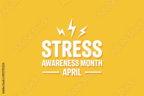 April Stress Awareness Month Minimalist Graphic on Yellow Background with Lightning Bolt Icons for Mental Health and Wellness Campaigns