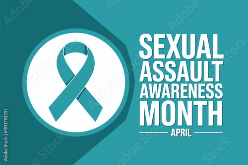 April is Sexual Assault Awareness Month Digital Graphic with Teal Ribbon Symbol for Healthcare Providers and Wellness Education Platforms