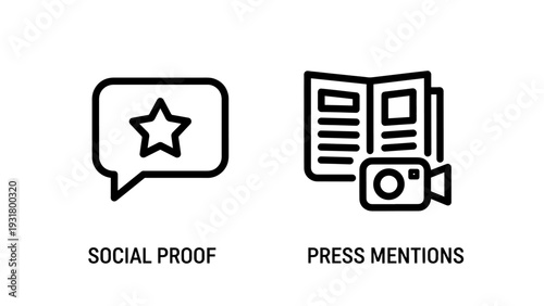 Social proof with star in speech bubble and press mentions with newspaper and camera icons, representing positive feedback and media coverage.