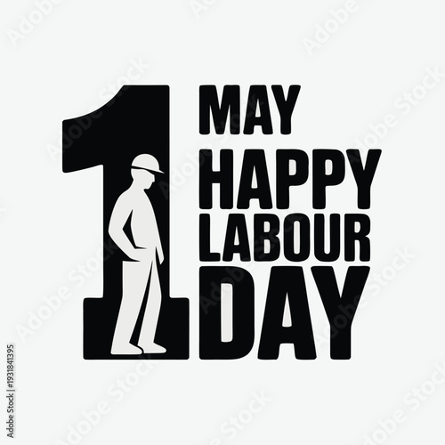 May day celebration A worker silhouette with bold typography design