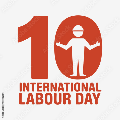 International labour day graphic featuring a worker and the number ten