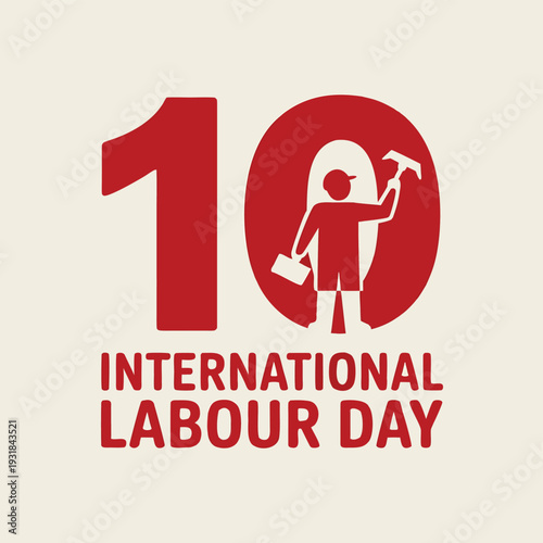 International labour day graphic featuring a worker and the number 10