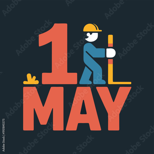 May day celebration graphic featuring a worker and the number one