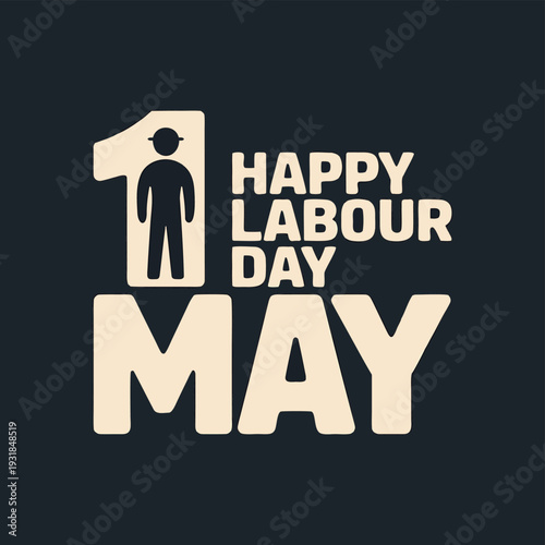 A graphic design celebrating happy labour day in may with a worker