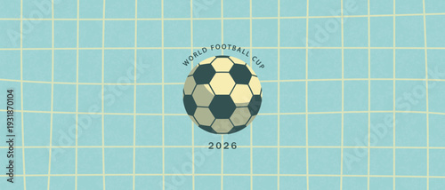 Creative marketing backdrop in flat artistic style with grainy texture for World Football Cup 2026 featuring soccer ball on grid pattern, vector illustration