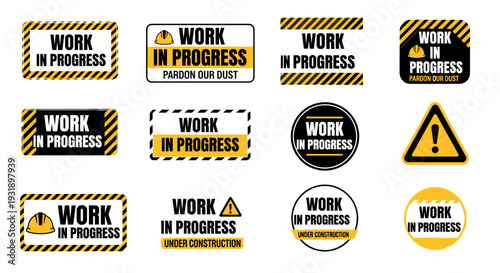 Set of various work in progress signs and under construction notices, a collection of yellow and black warning labels with hard hat and hazard symbols for safety