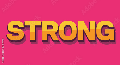 Strong Word Typography with 3D Effect and Pink Background
