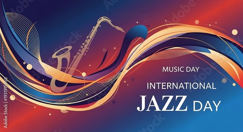 International Jazz Day Celebration with Saxophone.