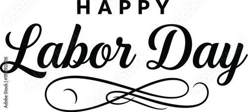 Happy labor day wishes greeting card with elegant typography