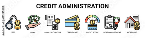 Credit Administration web banner icon vector illustration concept with icons of debt, loan, loan calculator, credit card, credit score, debt management, and mortgage.