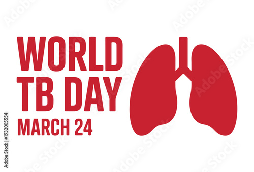 A red graphic illustration of lungs with the words World TB Day March 24 for pulmonary health awareness.