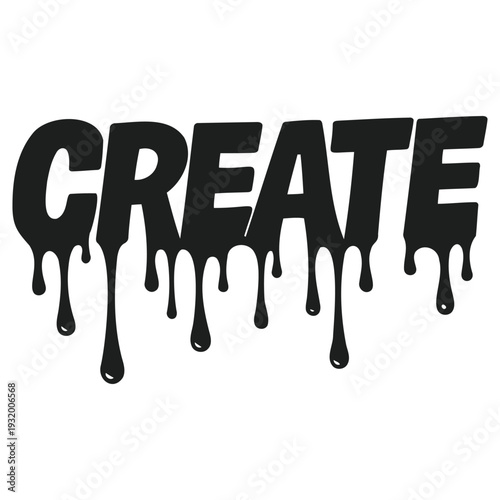 Creative dripping paint effect text design with the word create for inspiration and artistic projects