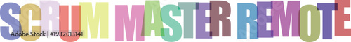 Remote scrum master colorful typographic illustration with vibrant multicolored letters