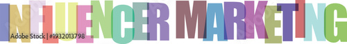 Colorful influencer marketing text on with multicolored letters
