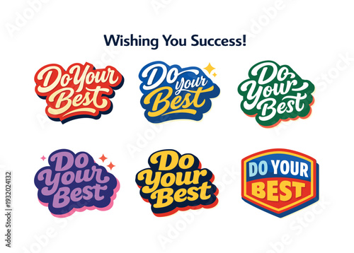 Do Your Best Designs. Modern holiday banner with short greeting slogan featuring modern lettering logo set for Do Your Best with
