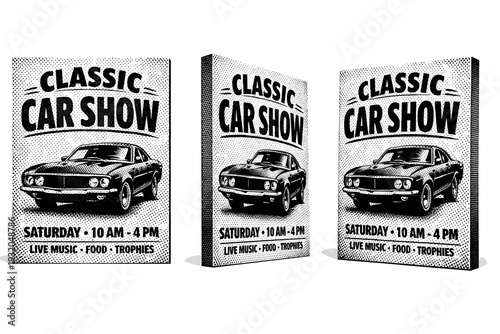 Classic car show poster. A realistic classic car show poster shown as a single object from three different angles: front view, side view, and three-quarter